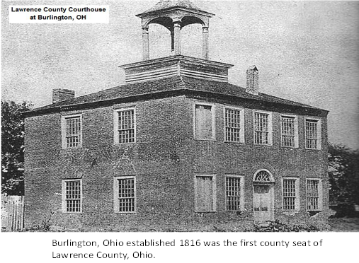 Burlington, Lawrence County Ohio Early Photos of Courthouse and the story of Burlington Academy Histor