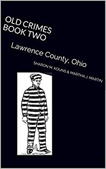Old Crimes Lawrence County Ohio Book two