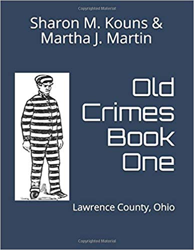 Old Crimes Book One Lawrence County Ohio