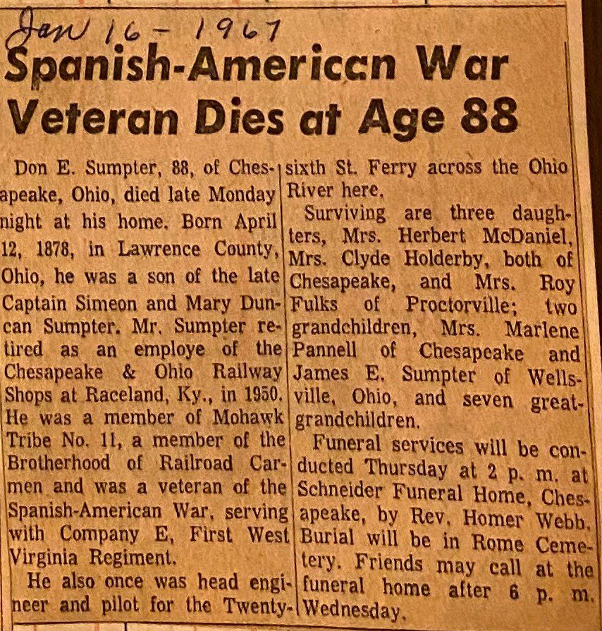 Don E. Sumpter, 88 of Chesapeake, Ohio died late Monday night at his home. Born 12 April 1878 in Lawrence County, Ohio, he was the son of the late Captain Simeon and Mary Duncan Sumpter.