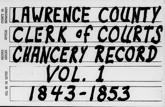 Lawrence County, Ohio Clerk of Courts Chancery Records Vol. 1843 - 1853