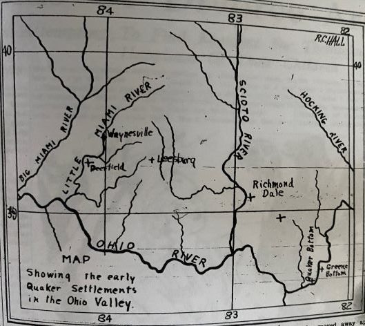 Map of Southern Ohio showing the early Quaker settlement in the Ohio Valley. Drawn by R.C. Hall