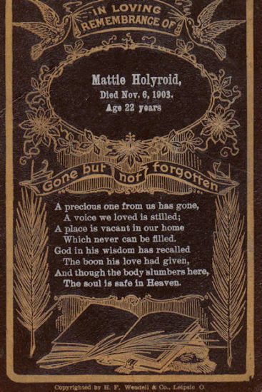 In Loving Memory of Mattie Holyroid, died 6 Nov. 1903, age 22 years old,