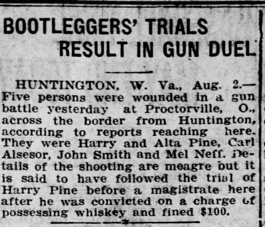 Bootleggers Trials Result in Gun Duel in Proctorville, Ohio  Reno Gazette-Journal, Reno, Nevada 02 Aug 1921, Tue  •  Page 6